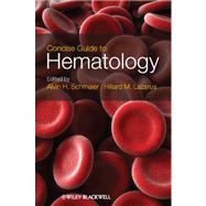 Concise Guide to Hematology by Schmaier, Alvin H.; Lazarus, Hillard M., 9781405196666