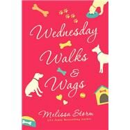 Wednesday Walks & Wags by Storm, Melissa, 9781496726667