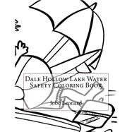 Dale Hollow Lake Water Safety Coloring Book by Leonard, Jobe, 9781523446667