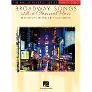 Broadway Songs with a Classical Flair The Phillip Keveren Series Piano Solo by Keveren, Phillip, 9781540036667