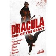 Dracula: Rise of the Beast by Moore, David Thomas, 9781781086667