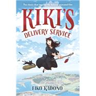 Kiki's Delivery Service by Kadono, Eiko; Balistrieri, Emily, 9781984896667