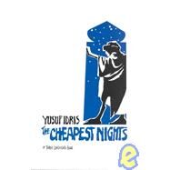 The Cheapest Nights by Idris, Yusuf; Wassef, Wadida, 9780894106668