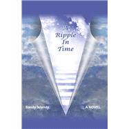 A Ripple in Time by Islands, Sandy, 9780996246668