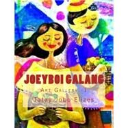 Joeyboi Galang by Tatay Jobo Elizes Pub, 9781503016668