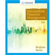 Intermediate Financial Management, 14th Edition by Brigham; Daves, 9780357516669