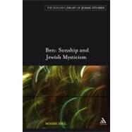 Ben: Sonship and Jewish Mysticism by Idel, Moshe, 9780826496669
