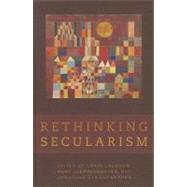 Rethinking Secularism by Calhoun, Craig; Juergensmeyer, Mark; VanAntwerpen, Jonathan, 9780199796670