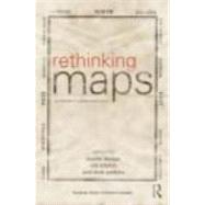 Rethinking Maps: New Frontiers in Cartographic Theory by Dodge; Martin, 9780415676670