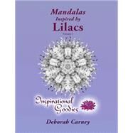 Mandalas Inspired by Lilacs by Carney, Deborah, 9781523796670