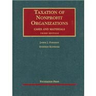 Taxation of Nonprofit Organizations, Cases and Materials by Fishman, James J., 9781599416670