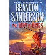 The Way of Kings by Sanderson, Brandon, 9780765376671