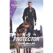K-9 Protector by Miller, Julie, 9781335136671