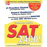 McGraw-Hill's SAT 2400! : A Sneak Preview of the New SAT I Verbal Section by Rozakis, Laurie, 9780071416672