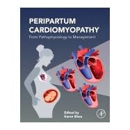Peripartum Cardiomyopathy by Sliwa, Karen, 9780128176672