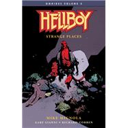 Hellboy Omnibus Volume 2: Strange Places by Mignola, Mike; Mignola, Mike; Corben, Richard; Gianni, Gary; Stewart, Dave, 9781506706672