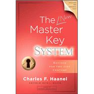 The New Master Key System by Haanel, Charles F.; Miller, Ruth L., 9781582706672