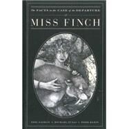The Facts in the Case of the Departure of Miss Finch by Gaiman, Neil, 9781593076672