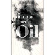 On Oil by Don Gillmor, 9781771966672