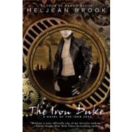 The Iron Duke by Brook, Meljean, 9780425236673