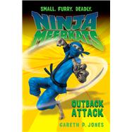 Ninja Meerkats (#8) Outback Attack by Jones, Gareth P.; Finlayson, Luke, 9781250046673