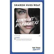Comment disparatre by Sharon Huss roat, 9782755636673