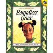 Boundless Grace by Hoffman, Mary; Binch, Caroline, 9780140556674