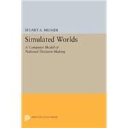 Simulated Worlds by Bremer, Stuart A., 9780691616674