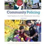 Community Policing : Partnerships for Problem Solving by Miller, Linda S.; Hess, Kren M.; Orthmann, Christine M.H., 9781285096674