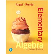 ElementaryAlgebraforCollegeStudentsplusMyLabMath--24MonthAccessCardPackage by Angel, Allen R.; Runde, Dennis, 9780134776675