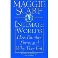 Intimate Worlds by SCARF, MAGGIE, 9780345406675