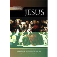 Historical Dictionary of Jesus by Harrington, SJ, Daniel J.,, 9780810876675