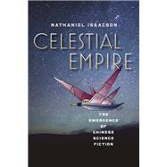Celestial Empire by Isaacson, Nathaniel, 9780819576675