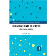 Organizational Research: Storytelling in Action by Boje; David M., 9781138636675