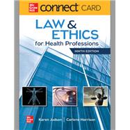 Connect Access Card for Law & Ethics for the Health Professions by Harrison, Carlene ; Judson, Karen, 9781260476675