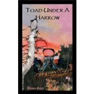 Toad under a Harrow : Margaret Katherine O'Casey, P. I. by Greer, Allison, 9781426966675