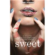 Sweet by Emmy Laybourne, 9782012256675