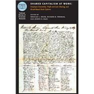 Shared Capitalism at Work by Kruse, Douglas L.; Freeman, Richard B.; Blasi, Joseph R., 9780226456676