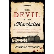 The Devil in the Marshalsea by Hodgson, Antonia, 9780544176676