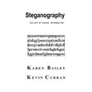 Steganography by Bailey, Karen; Curran, Kevin, 9781594576676
