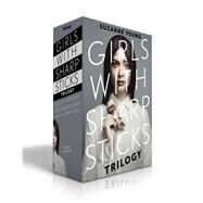 Girls with Sharp Sticks Trilogy Girls with Sharp Sticks; Girls with Razor Hearts; Girls with Rebel Souls by Young, Suzanne, 9781665926676