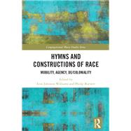 Hymns and Constructions of Race by Erin Johnson-Williams, 9781003356677