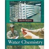 Water Chemistry by Benjamin, Mark M., 9781577666677