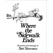 Where the Sidewalk Ends by Silverstein, Shel, 9780060256678