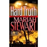 Hard Truth A Novel by STEWART, MARIAH, 9780345476678