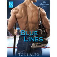 Blue Lines The Assassins Series by ALEO, TONI, 9780345546678