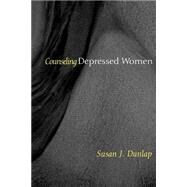 Counseling Depressed Women by Dunlap, Susan J., 9780664256678