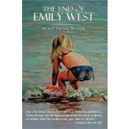 The End of Emily West by Webster, Wendy Turner, 9781438986678