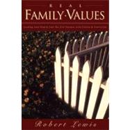 Real Family Values by Lewis, Robert, 9781576736678