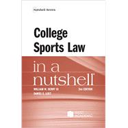 College Sports Law in a Nutshell(Nutshells) by III, William W.; Lust, Daniel E., 9798317706678